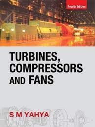 Turbines, Compressors and Fans